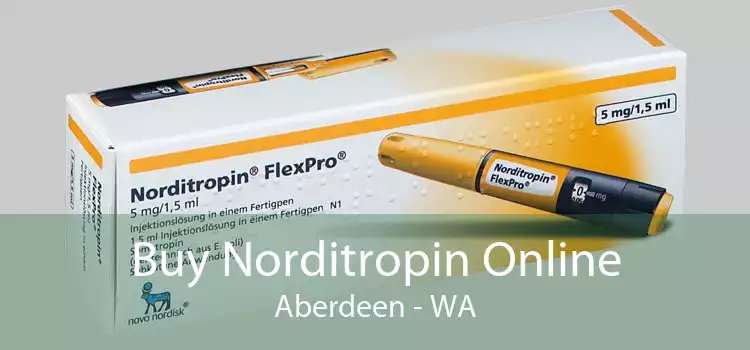 Buy Norditropin Online Aberdeen - WA