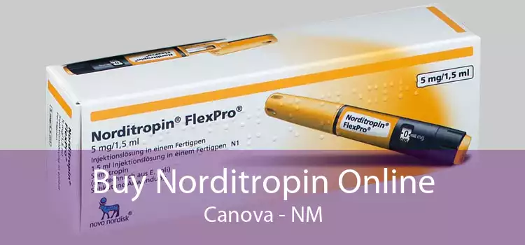 Buy Norditropin Online Canova - NM
